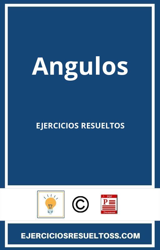 Angulos Ejercicios Resueltos