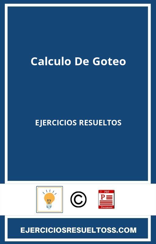 Calculo De Goteo Ejercicios Resueltos