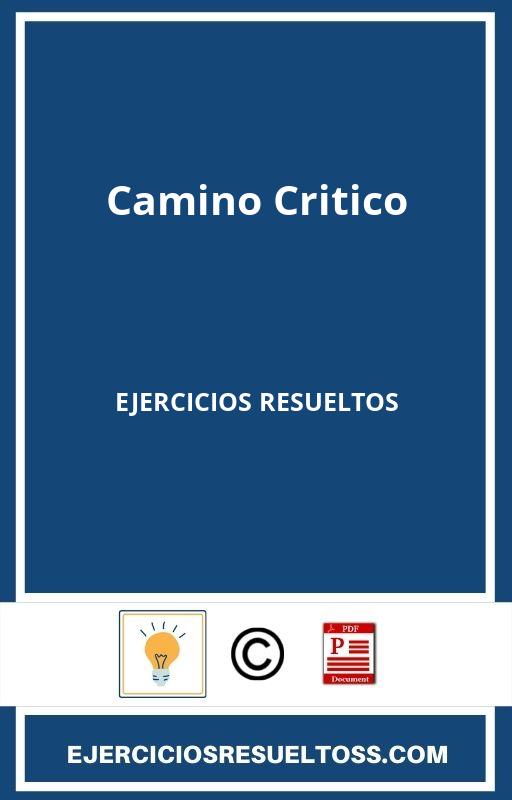 Camino Critico Ejercicios Resueltos