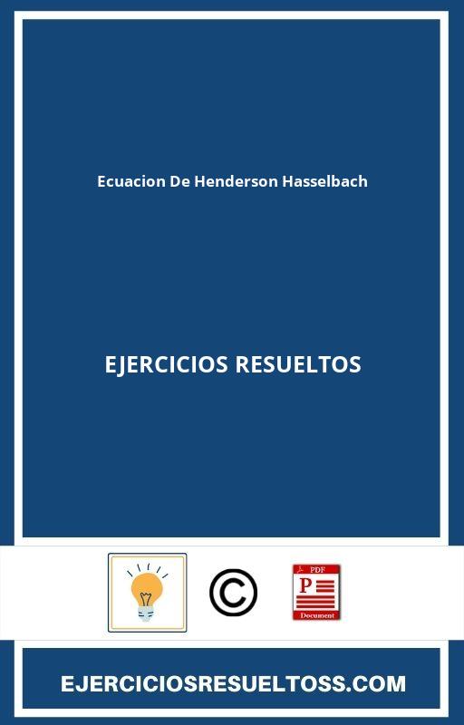 Ecuacion De Henderson Hasselbach Ejercicios Resueltos