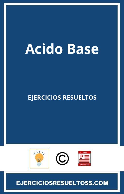 Ejercicios Resueltos De Acido Base