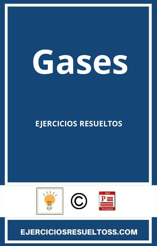 Ejercicios Resueltos De Gases