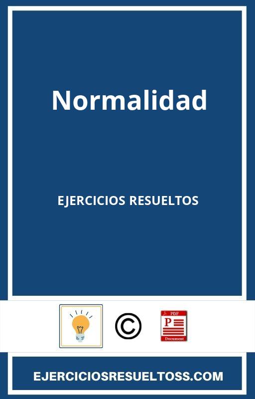 Ejercicios Resueltos De Normalidad