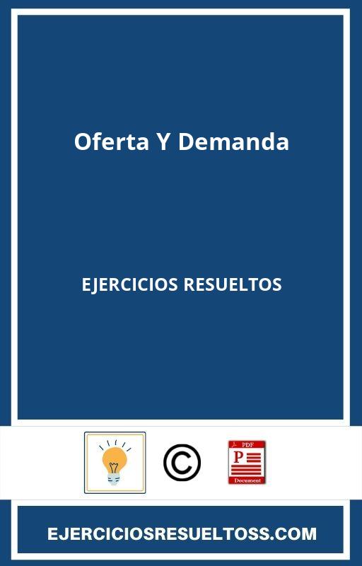 Ejercicios Resueltos De Oferta Y Demanda 】 2024 6348