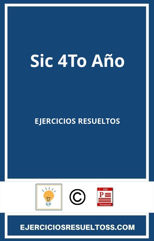 Ejercicios Resueltos De Sic 4To Año