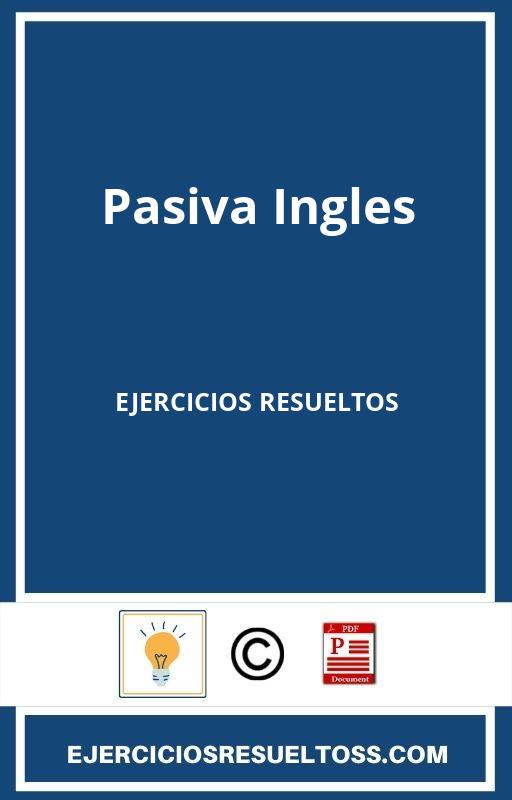 Ejercicios Resueltos Pasiva Ingles