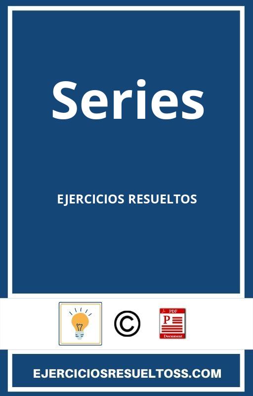 Series Ejercicios Resueltos